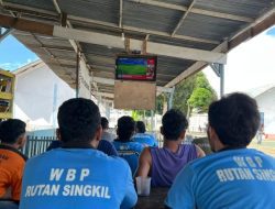 Rutan Singkil Nobar Piala Dunia: Hiburan Positif, Semangat Tetap Menyala